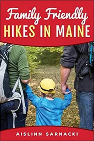 Family Friendly Hikes in Maine